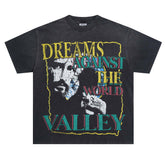 VALLEY Vale Forever Dreams Against The World TEE