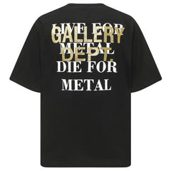 Gallery Dept. Die For Metal T-Shirt